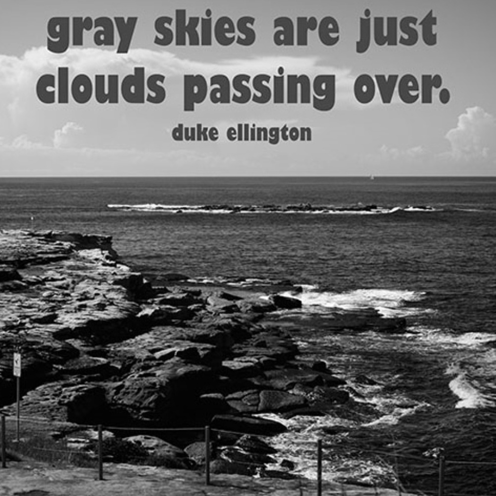 The clouds will pass